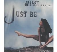 Mercy Malick - Just Be
