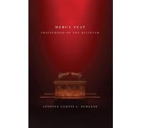 Mercy Seat: Priesthood of the Believer