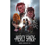 Mercy Sparx Omnibus: Volume 2