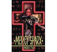 Mercy Sparx Omnibus: Volume 2