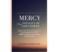 MERCY, the Totality of God's Power