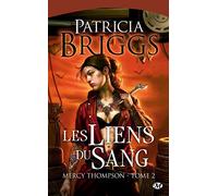 Mercy Thompson, Tome 2 : Les liens du sang