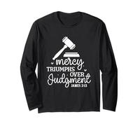 Mercy Triumphs Over Judgment Inspirational Bible Quote Long Sleeve T-Shirt