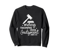 Mercy Triumphs Over Judgment Inspirational Bible Quote Sweatshirt