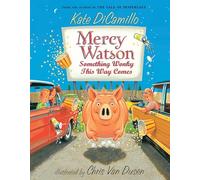 Mercy Watson: Something Wonky this Way Comes: (A Funny and Heartwarming Chapter Book about a Lovable, Toast-Eating Pig - Perfect for Early Readers and Kids Ages 6-7 in Grades K-3): 06