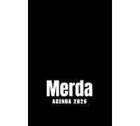 Merda Agenda 2026: Planer 2026 giornaliera, settimanale e mensile per ragazze e donne - per pianificare il proprio tempo e organizzare la propria ... da colorare per il relax e la creatività.