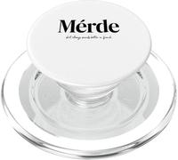 Merde Always Sounds Better In French Humor PopSockets PopGrip for MagSafe