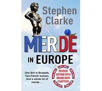 Merde in Europe : A Brit goes undercover in Brussels