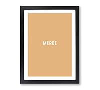 Merde Typography Quote Framed Print | A2 Black Framed Wall Art | Ready to Hang | Modern Positive Affirmations Picture | Living Room Bedroom Lounge Office