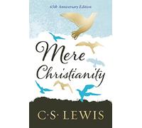 Mere Christianity: Special 65th Anniversary Edition