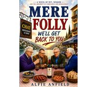 Mere Folly We'll Get Back To You