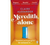 Meredith, Alone : The hopeful and uplifting debut you’ll never forget