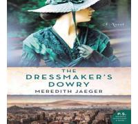 Meredith Jaeger Dressmaker's Dowry, The Paperback Book Meredith Jaeger Multicolor