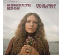 Meredith Moon – From Here To The Sea – Compass