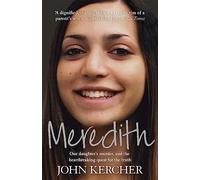 Meredith: Our daughter's murder and the heartbreaking quest for the truth