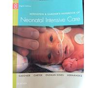 Merenstein & Gardner's Handbook of Neonatal Intensive Care