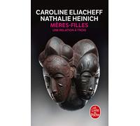 Mères-filles, une relation à trois (Le Livre de Poche)