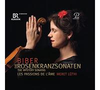 Meret Luthi; Les Passions de l'Ame - Biber: Rosary Sonatas