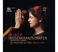 Meret Luthi; Les Passions de l'Ame - Biber: Rosary Sonatas