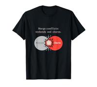 Merge Conflicts Weekends and Chores Programmer Humor T-Shirt