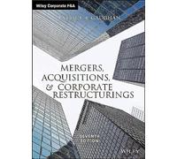 Mergers, Acquisitions, and Corporate Restructurings (Wiley Corporate F&A)