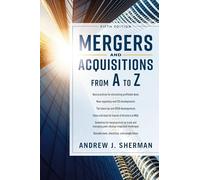 Mergers and Acquisitions from A to Z Fifth Edition