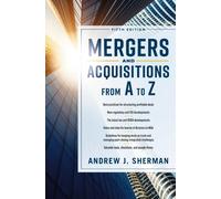 Mergers and Acquisitions from A to Z Fifth Edition