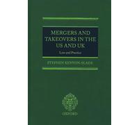 Mergers and Takeovers in the US and UK: Law and Practice