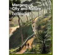 Merging City & Nature: 10 Commitments to Combat Climate Change