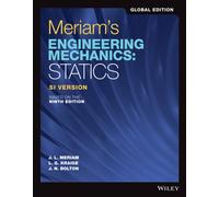 Meriam's Engineering Mechanics : Statics, Global Edition