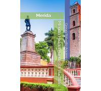 Merida Hidden Gems of Yucatan: Panache Merida (Caribbean and Central America with Panache)