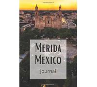 Merida Mexico Journal (Journals by City)