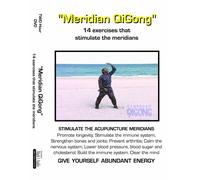 Meridian QiGong: 14 exercises that stimulate the meridians