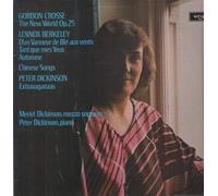 Meriel Dickinson / Peter Dickinson - Gordon Crosse - New World Op.25 / Lennox Berkeley