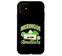 Meringue Is For Amateurs Funny Key Lime Pie Topping Case for iPhone 11