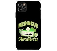 Meringue Is For Amateurs Funny Key Lime Pie Topping Case for iPhone 11 Pro Max