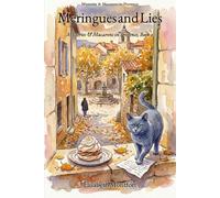 Meringues and Lies: Mysteries & Macarons in Provence, Book 2