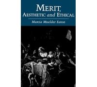 Merit, Aesthetic and Ethical