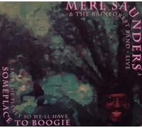 Merl Saunders and the Rainforest Band - Save the Planet So We'll Have Someplace to Boogie: Live (UK Import)