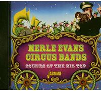 Merle Evans Circus Band - Sounds Of The Big Top