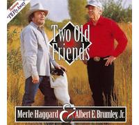 Merle Haggard , Albert E. Brumley, Jr. - Two Old Friends