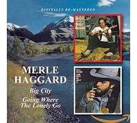 Merle Haggard - Big City / Going Where The Lon