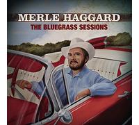 Merle Haggard - Bluegrass Sessions