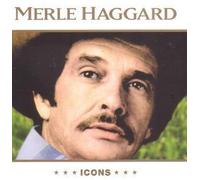 Merle Haggard - Icons