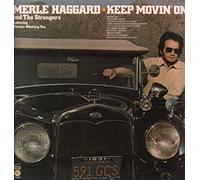 Merle Haggard - Keep Movin' On