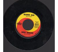 MERLE HAGGARD - MERLE HAGGARD - branded man CAPITOL 5931 (45 vinyl record)