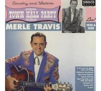 MERLE TRAVIS LIVE AT TOWN HALL - MERLE TRAVIS