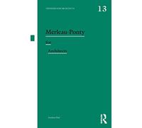Merleau-Ponty for Architects (Thinkers for Architects)