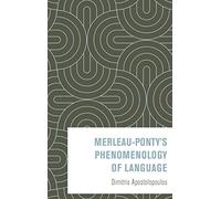 Merleau-Ponty's Phenomenology of Language