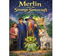 Merlin and the Strange Spacecraft